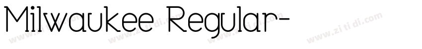 Milwaukee Regular字体转换